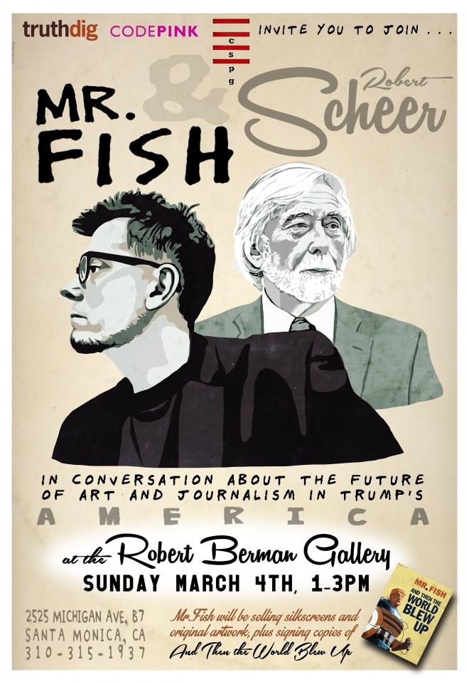An Afternoon with Mr. Fish + Robert Scheer
